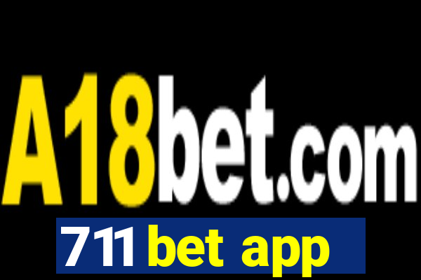 711 bet app